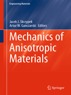 cover image of Mechanics of Anisotropic Materials